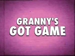 Granny Got Game
